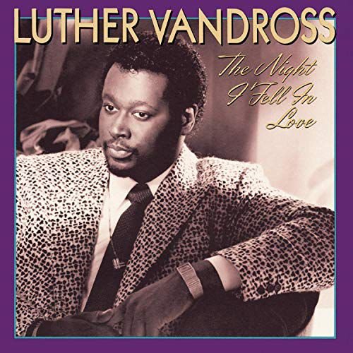 Night I Fell In Love Vandross Luther