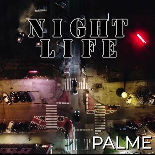 NIGHT LIFE EP Palme