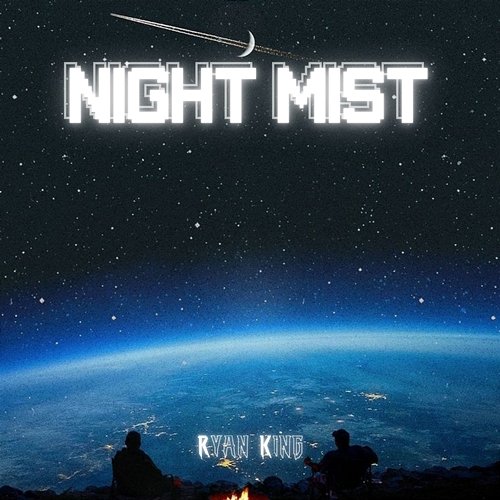 Night Mist Ryan King