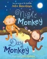 Night Monkey, Day Monkey Richards Lucy, Donaldson Julia