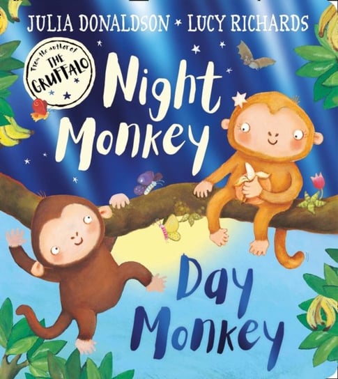 Night Monkey, Day Monkey Donaldson Julia