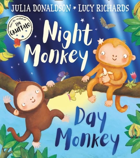 Night Monkey, Day Monkey Donaldson Julia