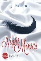 Night Moves Kenner J., Kenner Julie