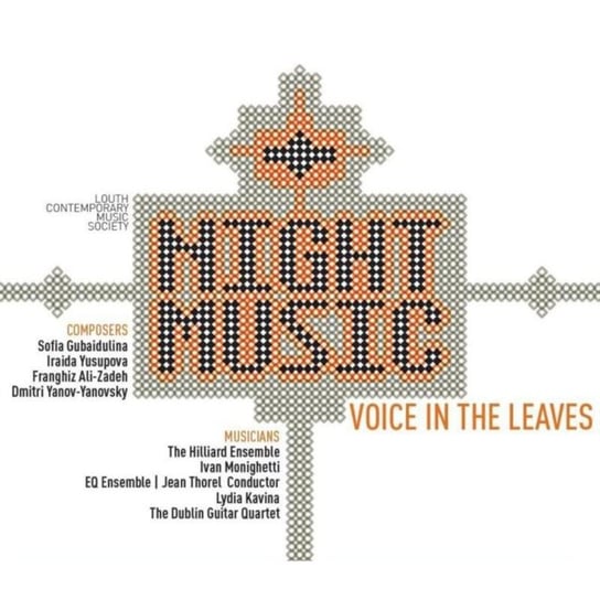 Night Music: Voice in the Leaves Louth Contemporary Music