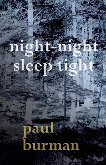 Night-night, Sleep Tight Burman Paul