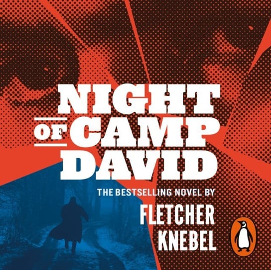 Night of Camp David Knebel Fletcher