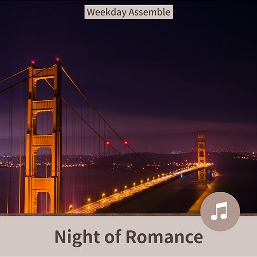 Night of Romance Weekday Assemble