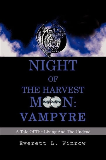 Night of the Harvest Moon Winrow Everett L.