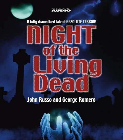 Night of the Living Dead Romero George A., Russo John