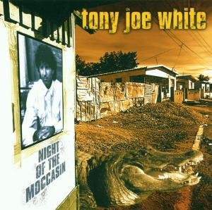 Night Of The Moccasin White Tony Joe