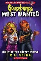 Night of the Puppet People (Goosebumps Most Wanted #8) Stine R. L.