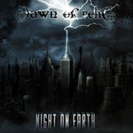Night On Earth Dawn Of Relic