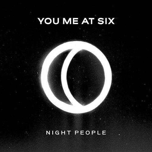 Night People You Me At Six