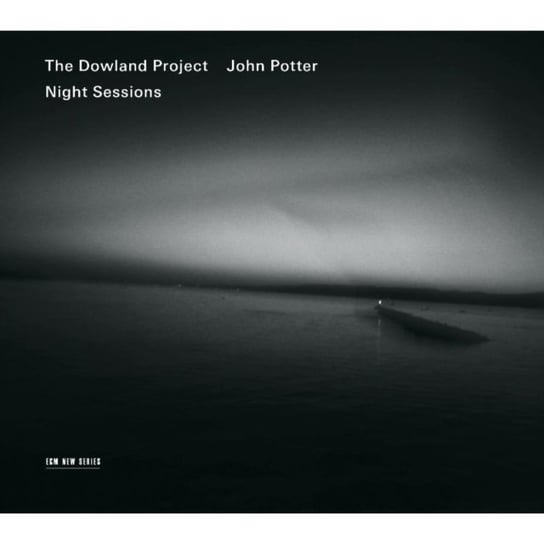 Night Sessions The Dowland Project