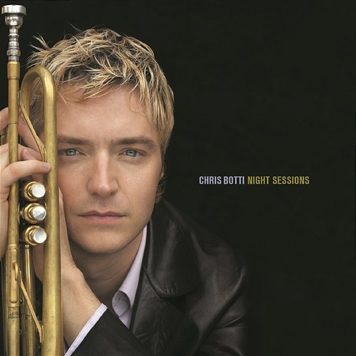 All Would Envy Chris Botti feat. Shawn Colvin
