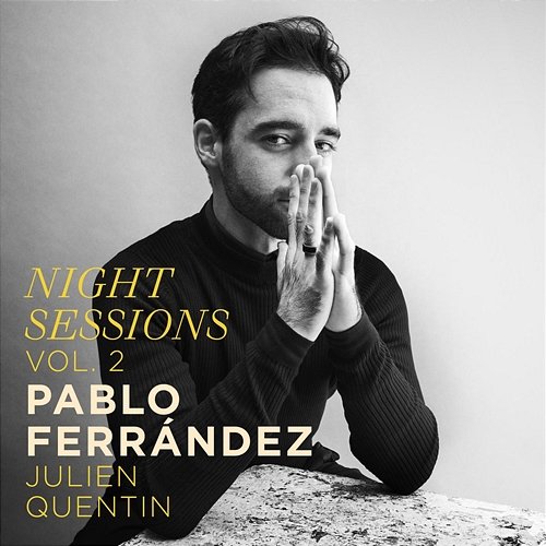 Night Sessions: Vol. 2 Pablo Ferrández