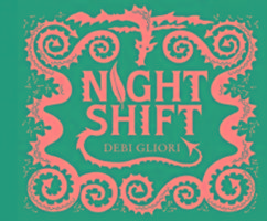 Night Shift Gliori Debi
