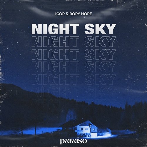 Night Sky igor & Rory Hope