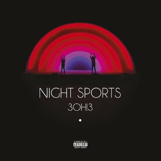 Night Sports 3OH!3