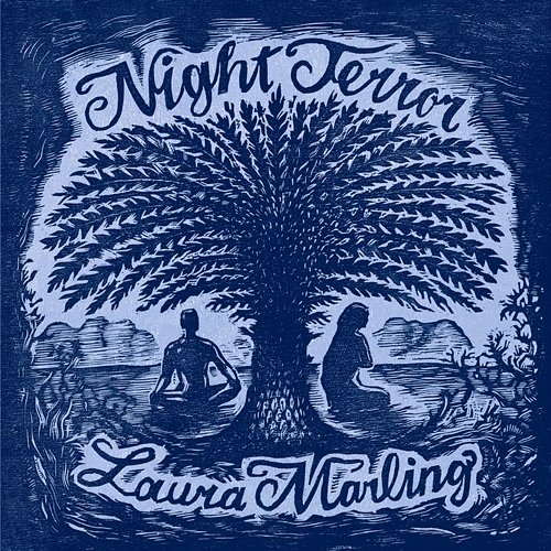 Night Terror Laura Marling
