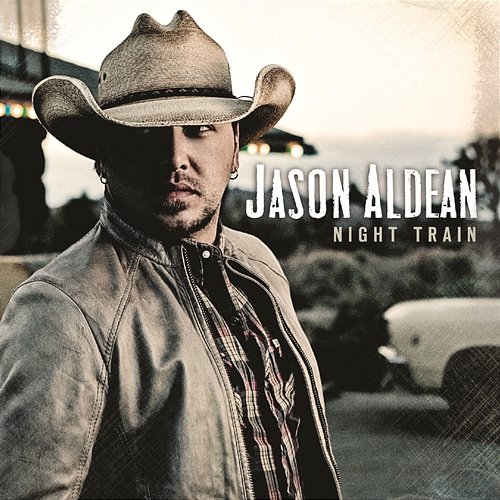Night Train Jason Aldean
