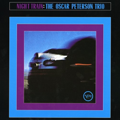 Night Train Oscar Peterson Trio