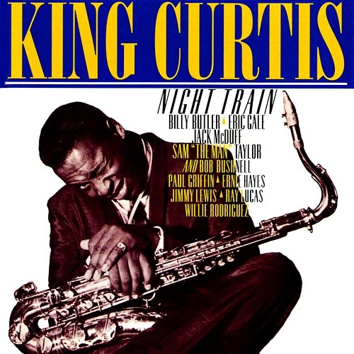 Night Train King Curtis