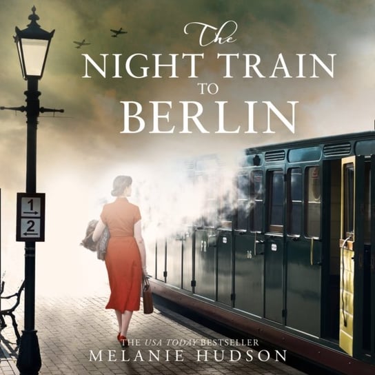 Night Train to Berlin Hudson Melanie