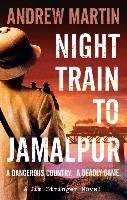 Night Train to Jamalpur Martin Andrew