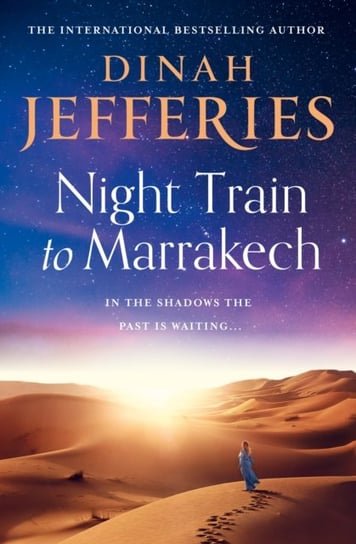 Night Train to Marrakech Dinah Jefferies