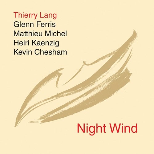 Night Wind Thierry Lang