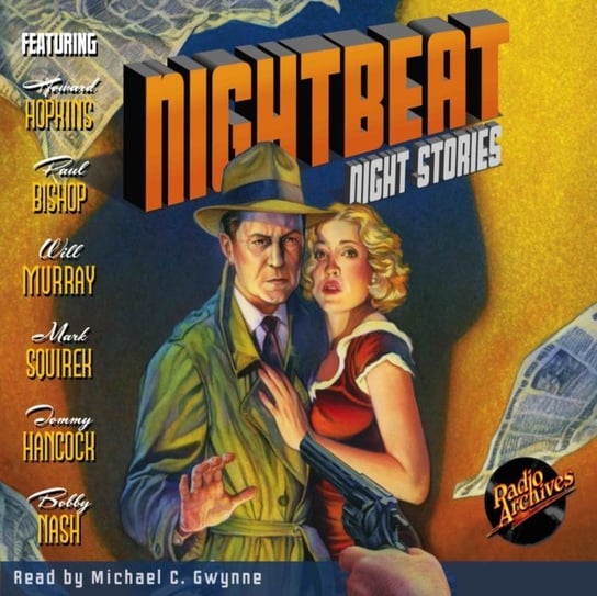 Nightbeat. Night Stories Michael C. Gwynne