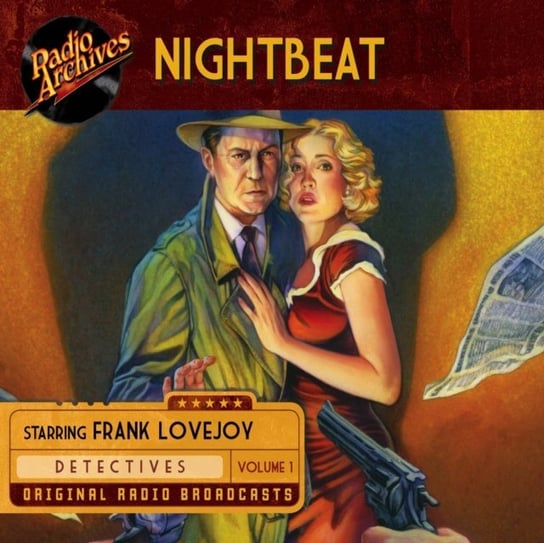 Nightbeat. Volume 1 Frank Lovejoy
