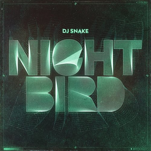 Nightbird DJ Snake