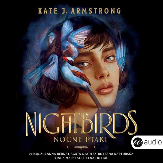 Nightbirds. Nocne ptaki Kate J. Armstrong