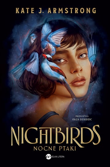 Nightbirds. Nocne ptaki Kate J. Armstrong