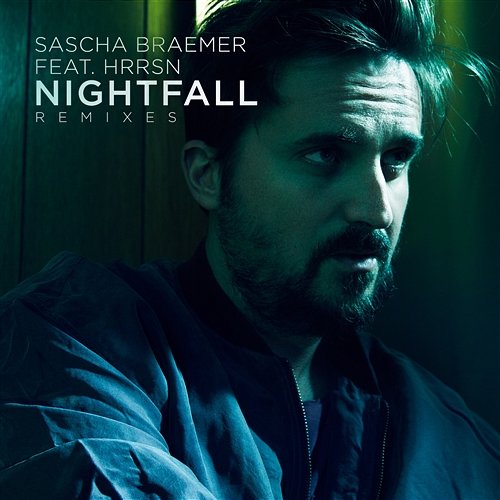 Nightfall Sascha Braemer feat. HRRSN