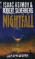 Nightfall Asimov Isaac, Robert Silverberg