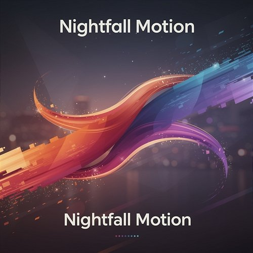 Nightfall Motion Noah Leclerc