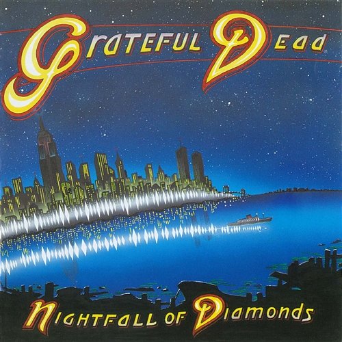 Nightfall of Diamonds Grateful Dead