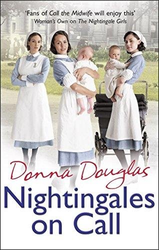 Nightingales On Call: (Nightingales 4) Donna Douglas