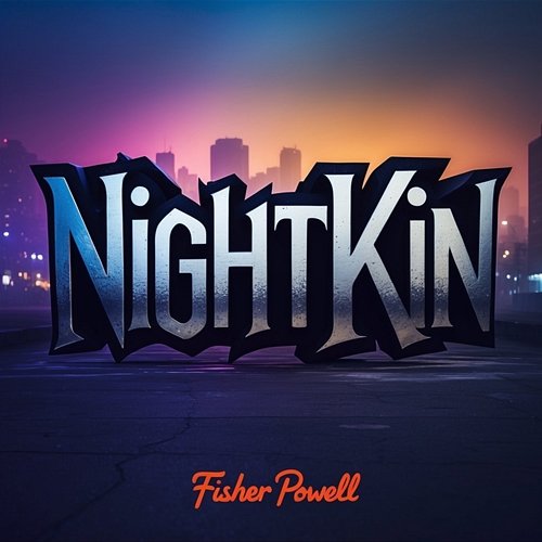 Nightkin Fisher Powell