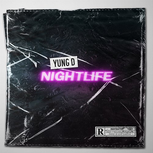 Nightlife Yung.D