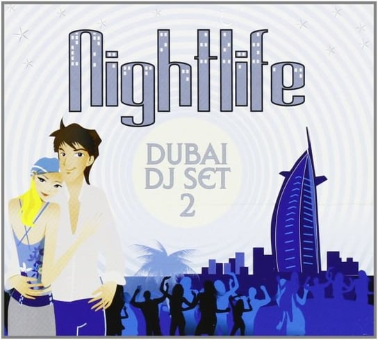 Nightlife Dubai Dj Set 2 Various Artists