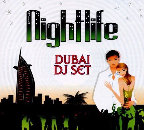Nightlife Dubai Dj Set Various Artists