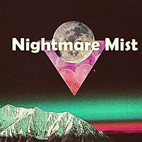 Nightmare Mist Maximiliano Deja