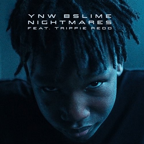 Nightmares YNW BSlime feat. Trippie Redd