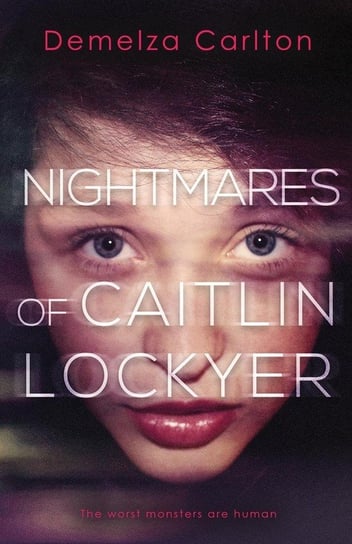 Nightmares of Caitlin Lockyer Carlton Demelza