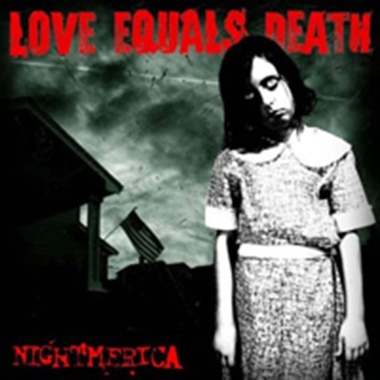Nightmerica Love Equals Death