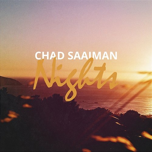 Nights Chad Saaiman